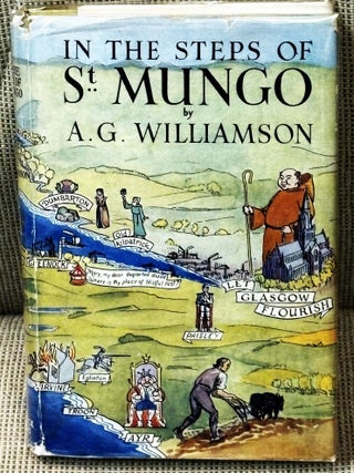 Item #035854 In the Steps of St. Mungo. A G. Williamson