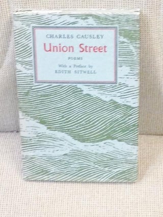 Item #035901 Union Street. Charles Causley, a, Edith Sitwell