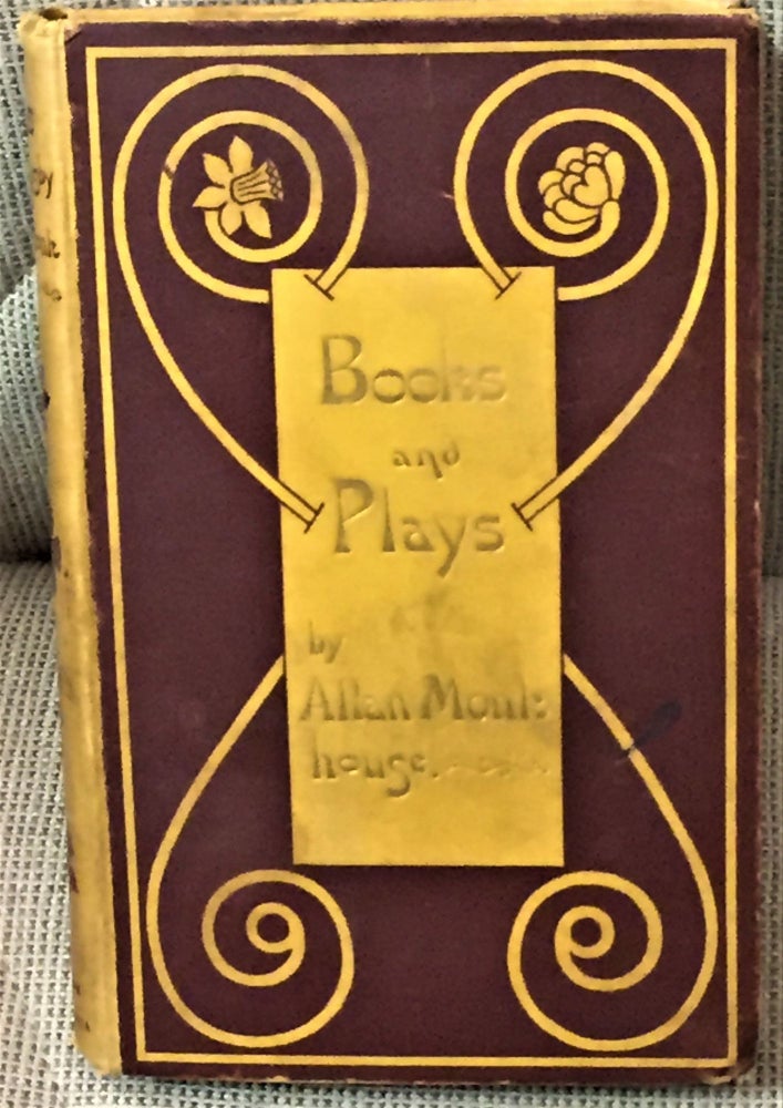 Item #036103 Books and Plays. Allan Monkhouse.