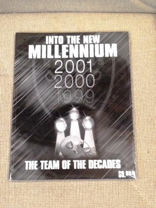 Item #036137 Into The New Millenium Oakland Raiders The Team of the Decades. Oakland Raiders