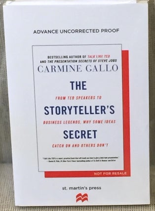 Item #036504 The Storyteller's Secret, from TED Speakers to Business Legends, Why Some Ideas...