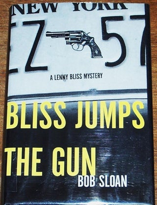 Item #037051 Bliss Jumps the Gun. Bob Sloan