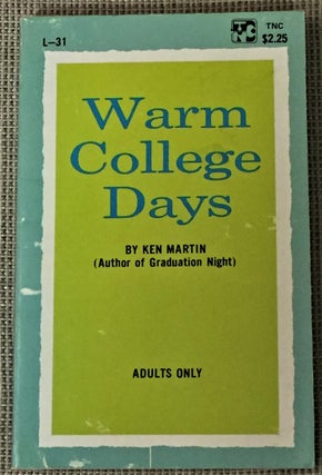 Item #037184 Warm College Days. Ken Martin