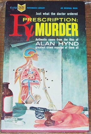 Item #037381 Prescription: Murder. Alan Hynd