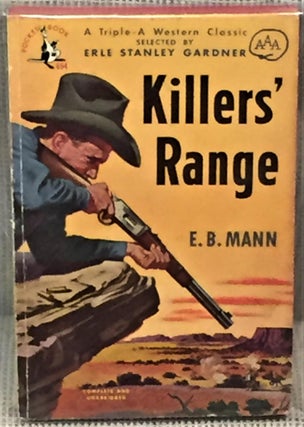 Item #038436 Killers' Range. E. B. Mann