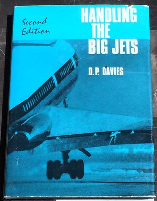 Item #038618 Handling the Big Jets. D P. Davies