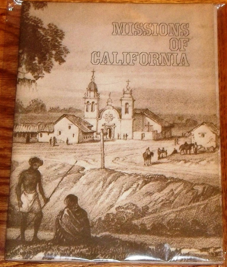 Item #039536 Missions of California, Compiled from a Series of Articles in P.G. & E. Progress. Don J. Baxter.