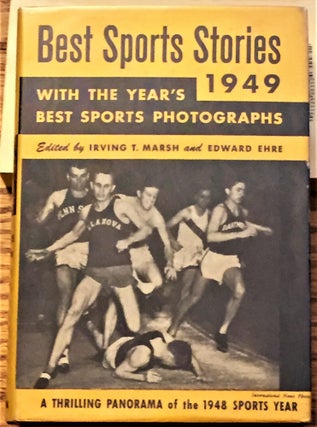 Item #041457 Best Sports Stories 1949. Irving T. Marsh, Edward Here