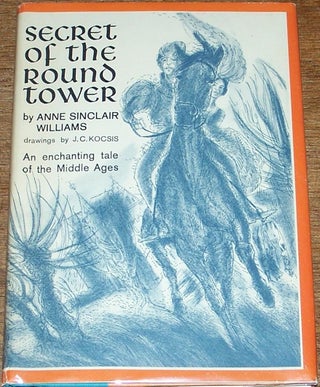 Item #041739 Secret of the Round Tower. Anne Sinclair Williams