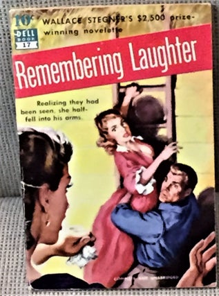 Item #041741 Remembering Laughter. Wallace Stegner