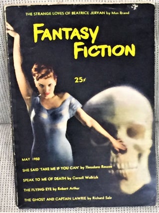 Item #041856 Fantasy Fiction, Volume 1, Number 1. Max Brand Cornell Woolrich, Others, Richard Sale