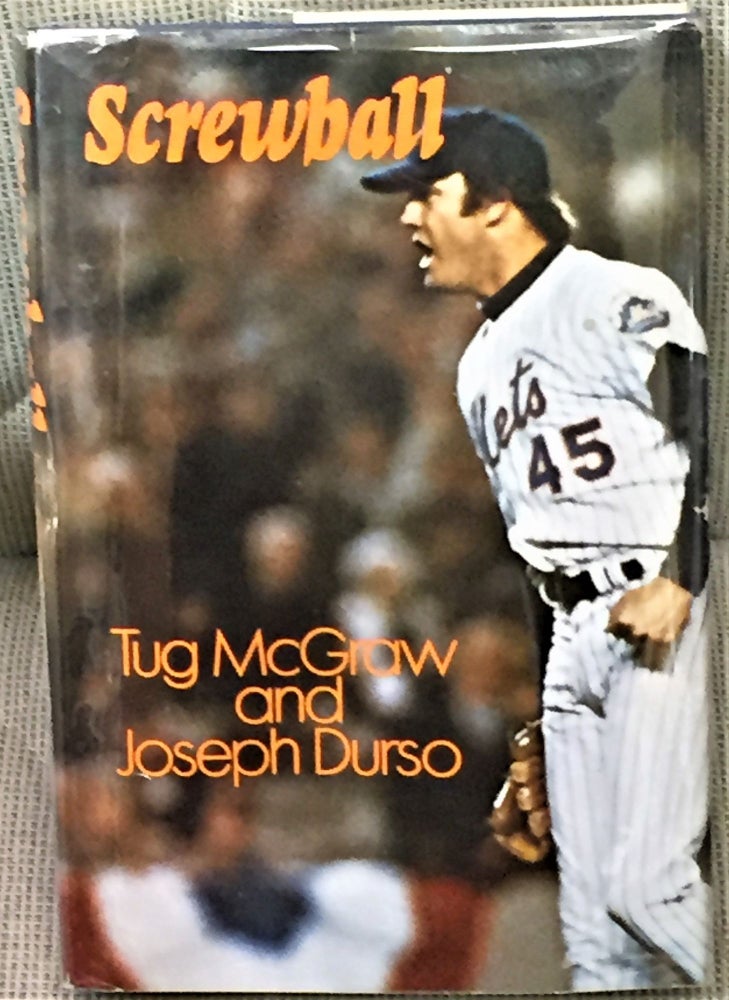 Item #042137 Screwball. Tug McGraw, Joseph Durso.