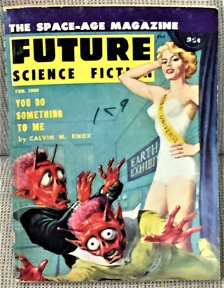 Item #54976 Future Science Fiction, February 1959. Kate Wilhelm Calvin M. Knox, others