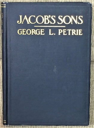 Item #55397 Jacob's Sons. George L. Petrie