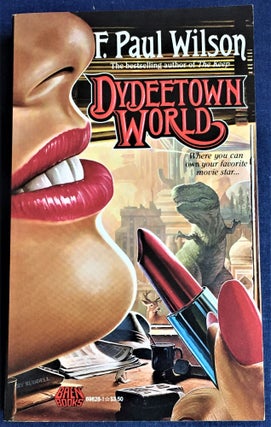 Item #55656 Dydeetown World. F. Paul Wilson