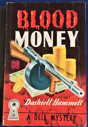 Item #55906 Blood Money. Dashiell Hammett