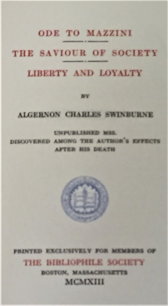 Item #56116 Ode to Mazzini, The Saviour of Society, Liberty and Loyalty. Algernon Charles Swinburne.