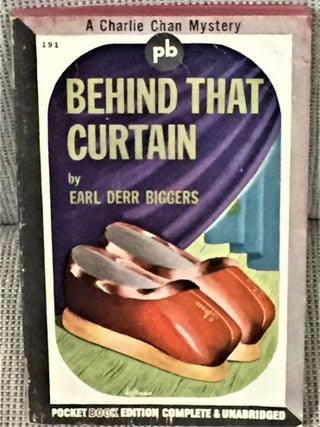 Item #56187 Behind That Curtain. Earl Derr Biggers