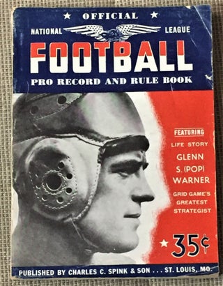 Item #56360 Official National League Football, Pro Record and Rule Book, featuring, Life Story of...