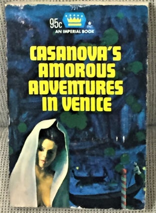Item #56676 Casanova's Amorous Adventures in Venice. Anonymous