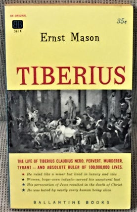 Item #56873 Tiberius. Ernst Mason, Frederik Pohl