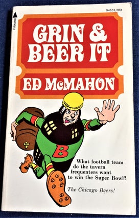 Item #56977 Grin & Beer It. Ed McMahon