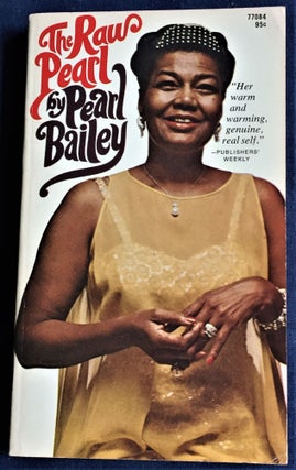 Item #57054 The Raw Pearl. Pearl Bailey