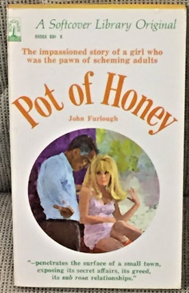 Item #57119 Pot of Honey. John Furlough