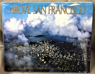 Item #57290 Above San Francisco. Robert Cameron, Herb Caen