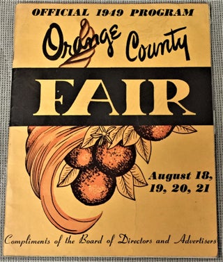 Item #57534 Official 1949 Program Orange County Fair, August 18, 19, 20, 21. 32nd District...