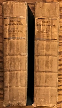 Gesta Romanorum, or, Entertaining Stories, Invented by the Monks as a Fire-Side Recreation: and Commonly Applied in their Discourses from the Pulpit