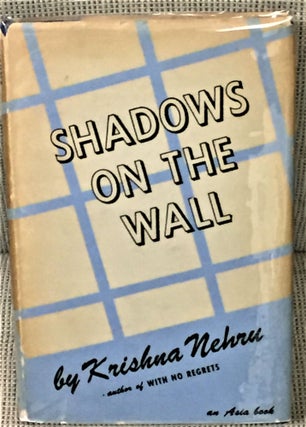 Item #57863 Shadows on the Wall. Krishna Nehru