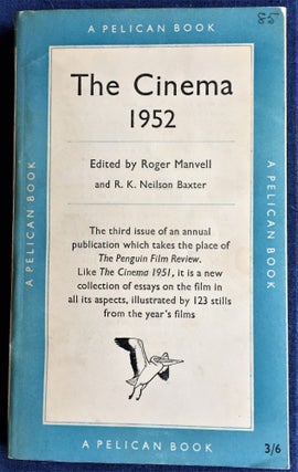Item #57868 The Cinema 1952. Roger Manvell, R K. Neilson Baxter