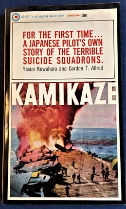 Item #57883 Kamikaze. Yasuo Kuwahara, Gordon T. Allred