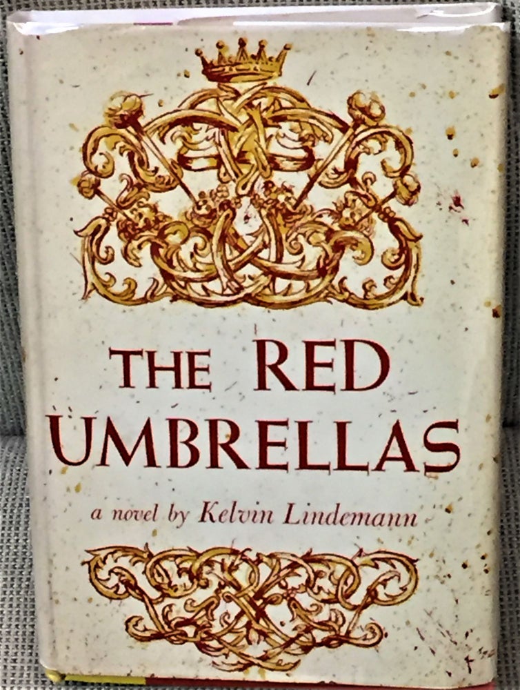 Item #57954 The Red Umbrellas. Kelvin Lindemann.