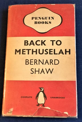 Item #58060 Back to Methuselah. Bernard Shaw