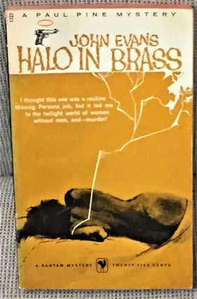 Item #58191 Halo in Brass. John Evans, Howard Browne