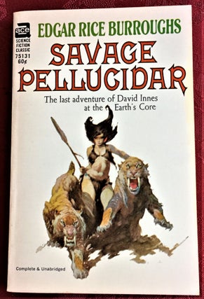 Item #58313 Savage Pellucidar. Edgar Rice Burroughs