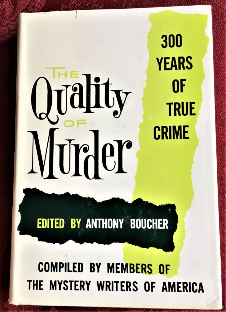 Item #58459 The Quality of Murder. Anthony Boucher, Poul Anderson Harry Whittington, others, Thomas B. Dewey.