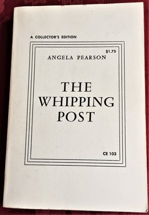 Item #58571 The Whipping Post. Angela Pearson