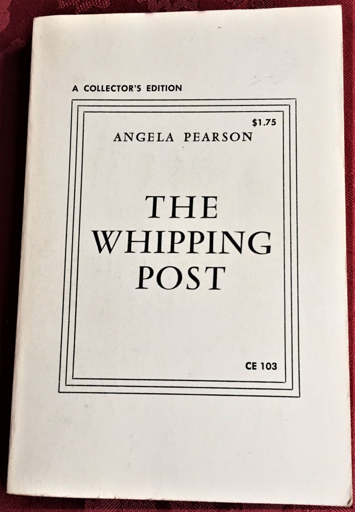 Item #58571 The Whipping Post. Angela Pearson.