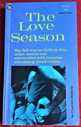 Item #58583 The Love Season. Charles Blakely