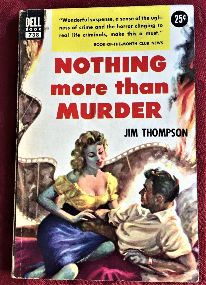 Item #58587 Nothing More than Murder. Jim Thompson.