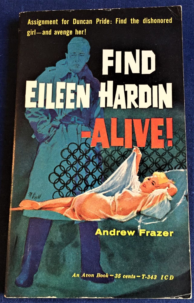 Item #58732 Find Eileen Hardin - Alive! Andrew Frazer.
