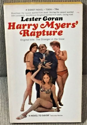 Item #58829 Harry Myers' Rapture. Lester Goran