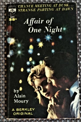 Item #59100 Affair of One Night. Alain Moury