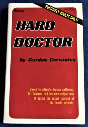 Item #59299 Hard Doctor. Gordon Cervantes
