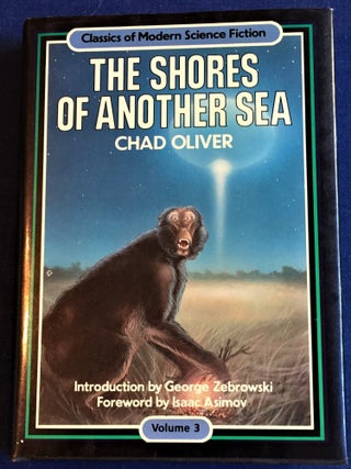 Item #59353 The Shores of Another Sea. Chad Oliver