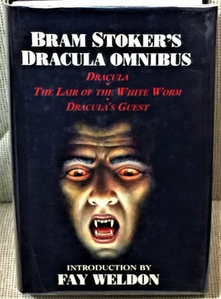 Item #59398 Bram Stoker's Dracula Omnibus; Dracula, The Lair of the White Worm, Dracula's Guest....