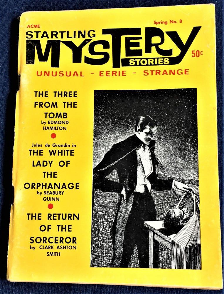 Item #59449 Startling Mystery Stories, Spring 1968. Edmond Hamilton Clark Ashton Smith, others, Seabury Quinn.